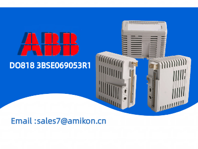 Tổng quan toàn diện về Mô-đun đầu ra kỹ thuật số 32 kênh DO818 3BSE069053R1 cho hệ thống I/O S800