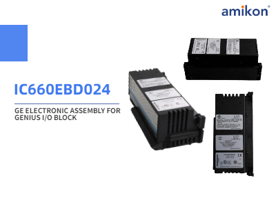 IC660EBD024 GE Lắp ráp điện tử cho khối I/O thiên tài